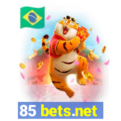 85 bets.net